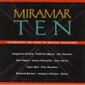 Miramar Ten - Celebrating Ten Years Of Musical Excellence